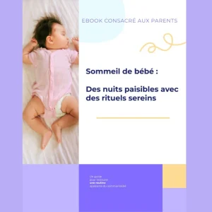 EBOOK: Sommeil de bébé: Des nuits paisibles avec rituels sereins