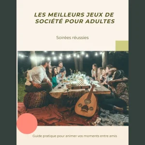 EBOOK: Les meilleurs jeux de société pour adultes pour une soirée réussie